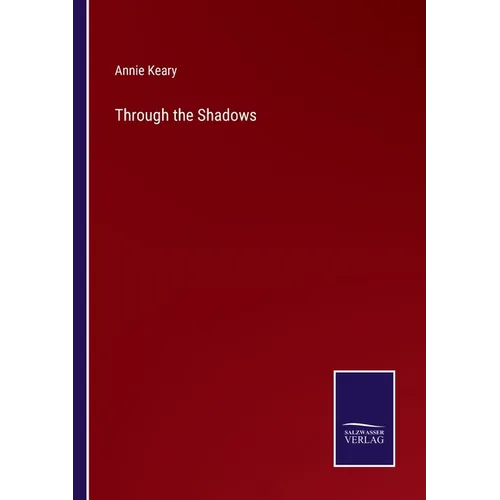 Through the Shadows - Paperback