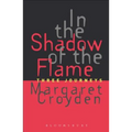 In the Shadow of the Flame - Hardcover