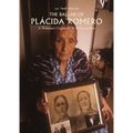The Ballad of Placida Romero: A Woman's Captivity & Redemption - Hardcover