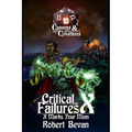 Critical Failures X - Paperback