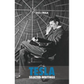 Selected Tesla Writings - Paperback