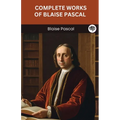 Complete Works of Blaise Pascal (Grapevine edition) - Paperback