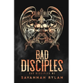 The Bad Disciples MC Series: Books 1-5 - Paperback