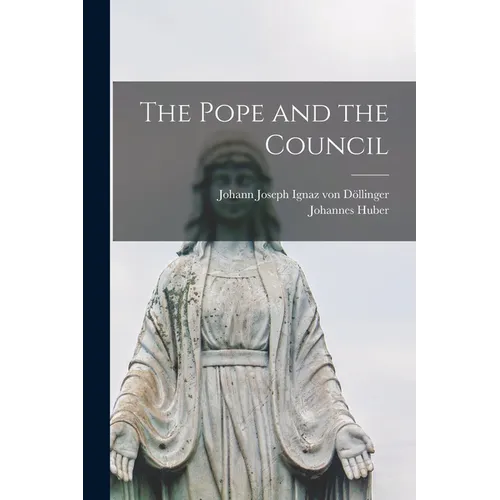 The Pope and the Council - Paperback