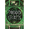 Threaded Secrets - Paperback