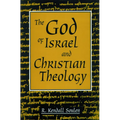 God of Israel and Christian Theology - Paperback
