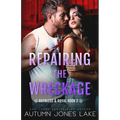 Repairing the Wreckage - Paperback
