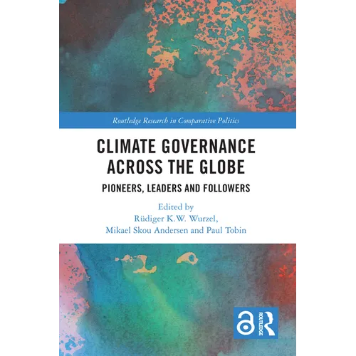 Climate Governance across the Globe: Pioneers, Leaders and Followers - Paperback