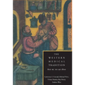 The Western Medical Tradition: 800 BC to Ad 1800 - Paperback