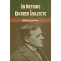 On Nothing & Kindred Subjects - Paperback