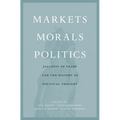 Markets, Morals, Politics: Jealousy of Trade and the History of Political Thought - Hardcover