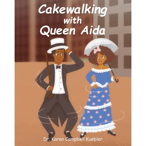 Cakewalking with Queen Aida - Paperback