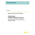 The EU and Central & Eastern Europe. Successes and Failures of Europeanization in Politics and Society - Paperback