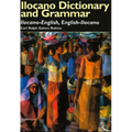 Ilocano Dictionary and Grammar: Ilocano-English, English-Ilocano - Paperback