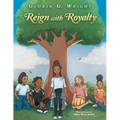 Reign with Royalty - Paperback