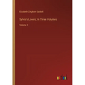 Sylvia's Lovers; In Three Volumes: Volume 2 - Paperback