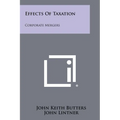 Effects Of Taxation: Corporate Mergers - Paperback