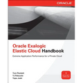 Oracle Exalogic Elastic Cloud Handbook - Paperback