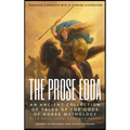 THE PROSE EDDA (Translated & Annotated with 35 Stunning Illustrations): An Ancient Collection Of Tales Of The Gods Of Norse Mythology With Odin, Thor, - Hardcover