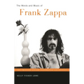 The Words and Music of Frank Zappa - Hardcover