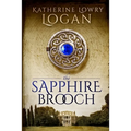 The Sapphire Brooch: Time Travel Romance - Paperback