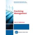 Practicing Management - Paperback