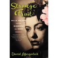 Strange Fruit: Billie Holiday and the Biography of a Song - Paperback