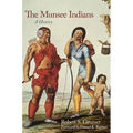 The Munsee Indians: A History Volume 262 - Hardcover