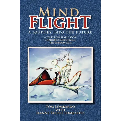 Mind Flight: A Journey into the Future - Paperback