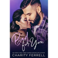 Bad For You: An Older Brother's Best Friend Romance - Paperback