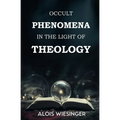 Occult Phenomena in the Light of Theology - Paperback