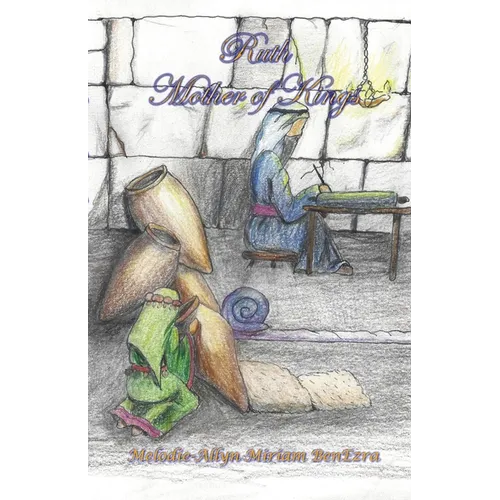 Ruth: Mother of Kings - Paperback