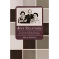 Just Relations: The Story of Mary Bennett's Crusade for Aboriginal Rights - Paperback