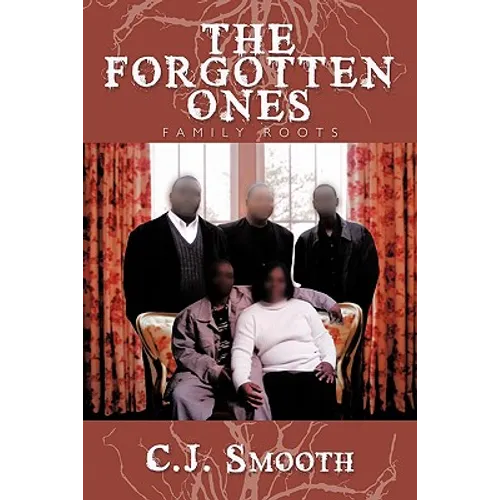 The Forgotten Ones: Family Roots - Paperback