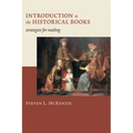 Introduction to the Historical Books: Strategies for Reading - Paperback