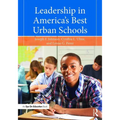 Leadership in America's Best Urban Schools - Paperback