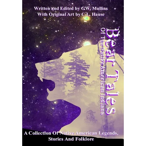 Bear Tales Of The Native American Indians - Hardcover
