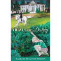 Trials of Destiny - Paperback