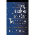 Financial Analysis Tools and Techniques: A Guide for Managers - Hardcover