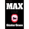 Max: A Play - Paperback