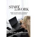 Start The Work - Paperback