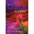 From Crack To Christ: The Untold Revised Edition - Hardcover