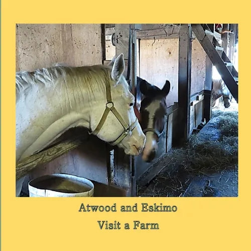 Atwood and Eskimo Visit a Farm - Paperback