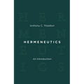 Hermeneutics: An Introduction - Paperback