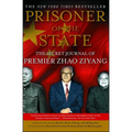 Prisoner of the State: The Secret Journal of Zhao Ziyang - Paperback