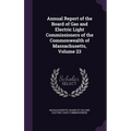 Annual Report of the Board of Gas and Electric Light Commissioners of the Commonwealth of Massachusetts, Volume 23 - Hardcover