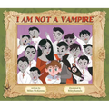 I Am Not a Vampire - Hardcover