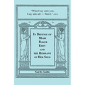 In Defense of Mary Baker Eddy and The Remnant of Her Seed: A Compilation of His Articles - Paperback
