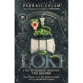 Loki-The Mischief Behind the Legend: Norse Myths from The Children of Odin - Paperback