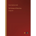 The Fortunes of Oliver Horn: in large print - Paperback